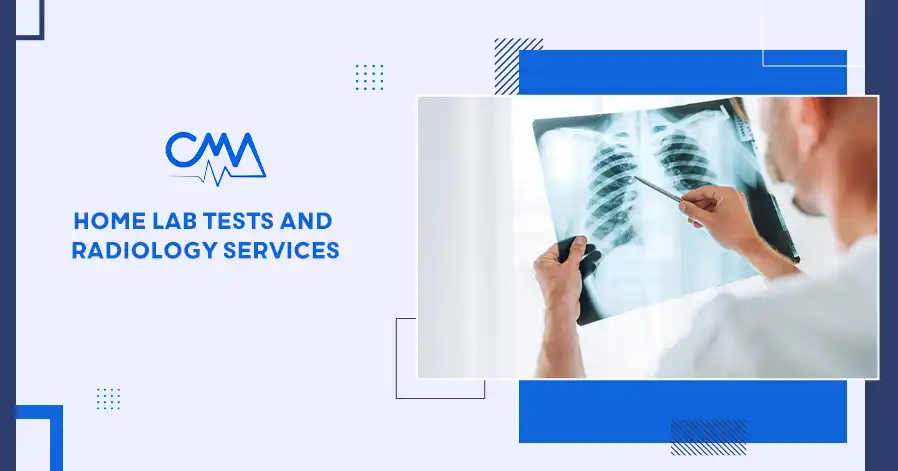 Home Lab Tests and Radiology Services 