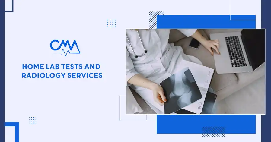 Home Lab Tests and Radiology Services 