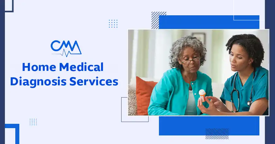 Home Medical Diagnosis Services