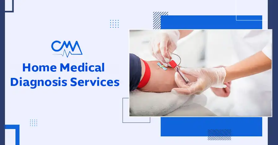 Home Medical Diagnosis Services