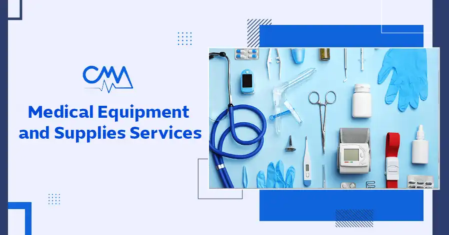 Medical Equipment and Supplies Services 