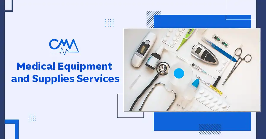 Medical Equipment and Supplies Services